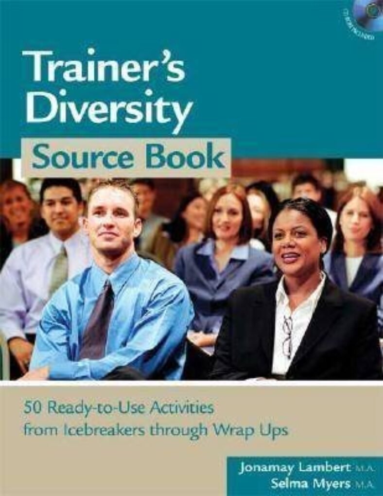 Trainer’s Diversity Source Book. Book & CD-ROM (HR Source Book series)
