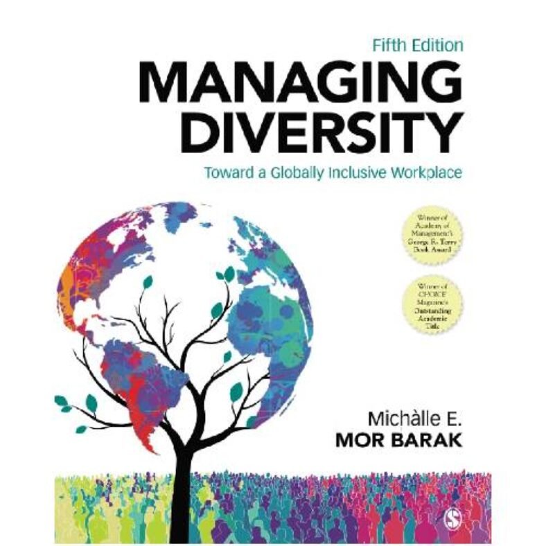 Managing Diversity: Toward a Globally Inclusive Workplace
