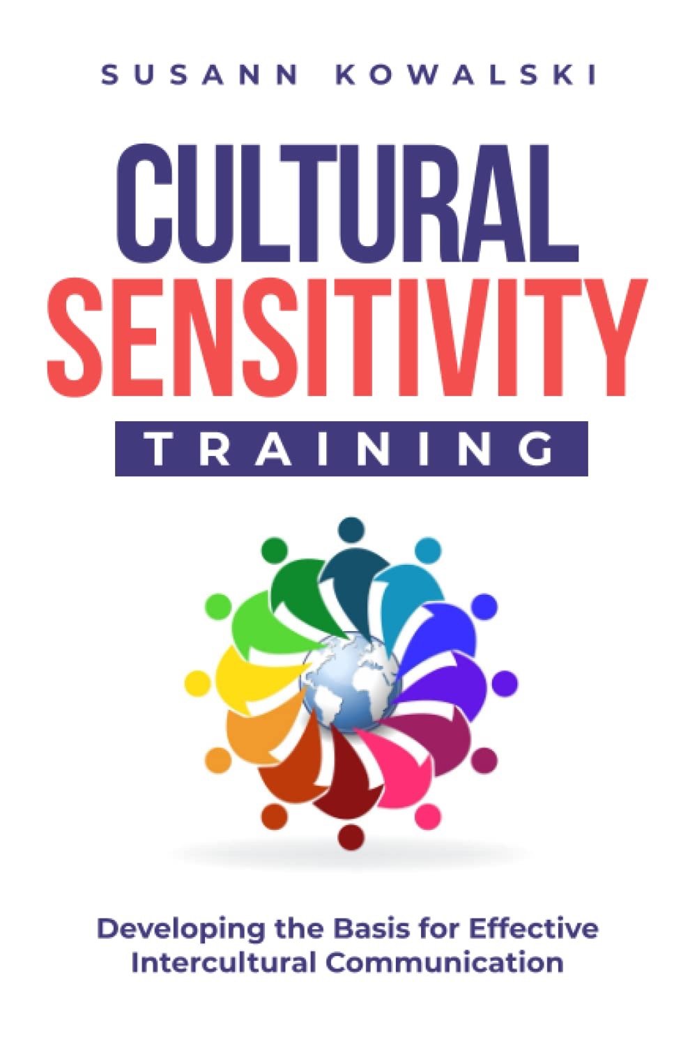 Cultivating Cultural Sensitivity: Enhancing Intercultural Communication Abilities