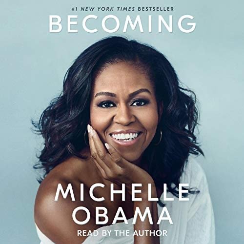 Becoming by Michelle Obama - Inspiring Personal Development Memoir